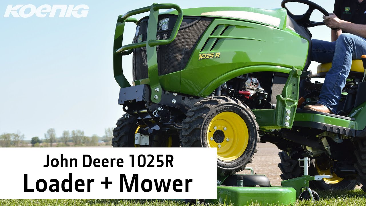 John Deere 1025R Tractor with Mower Deck and Front Loader | Features, Attachments, and Operations