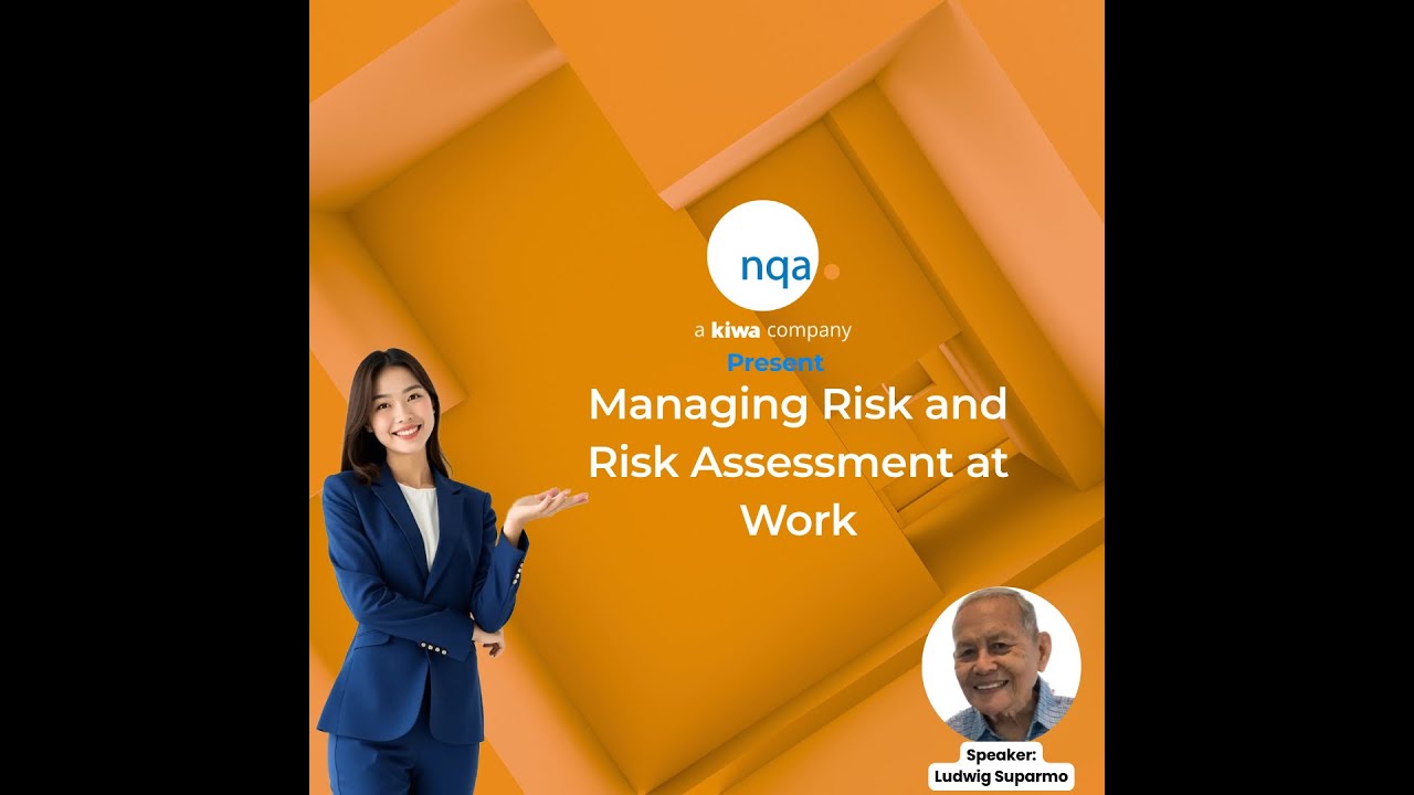 NQA Webinar - Managing Risk and Risk Assessment at Work