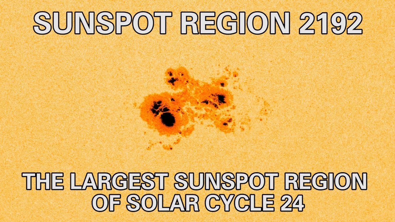 Sunspot region 2192 - The largest sunspot region of solar cycle 24