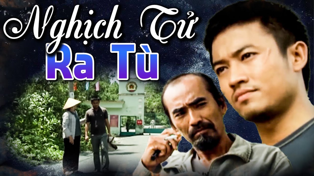 NGHỊCH TỬ RA TÙ | Phim Truyền Hình Hay Nhất 2026 | Phim Việt Nam 2026 Hay Nhất | HTV Phim Truyện