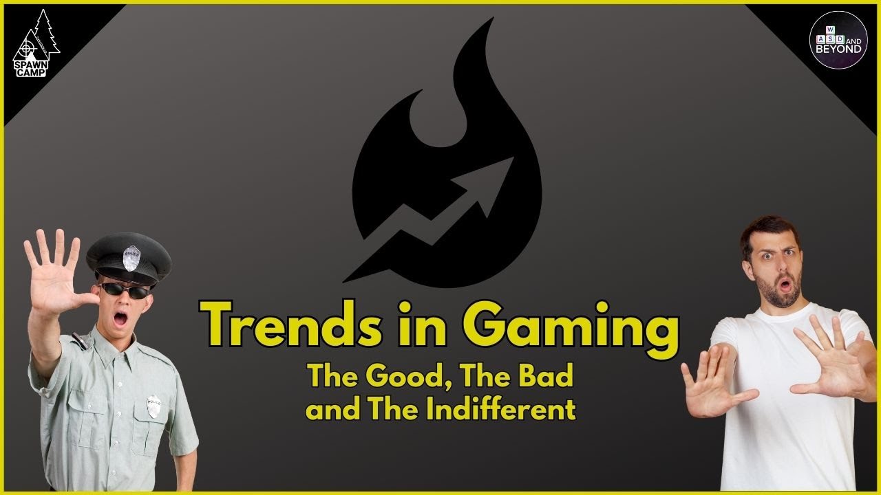 Trends are killing games?! | WASD and Beyond
