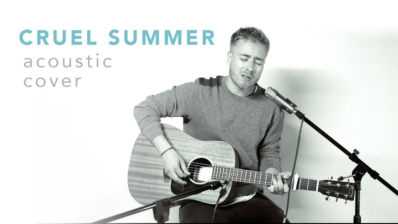 Cruel Summer - Taylor Swift (Acoustic Cover)