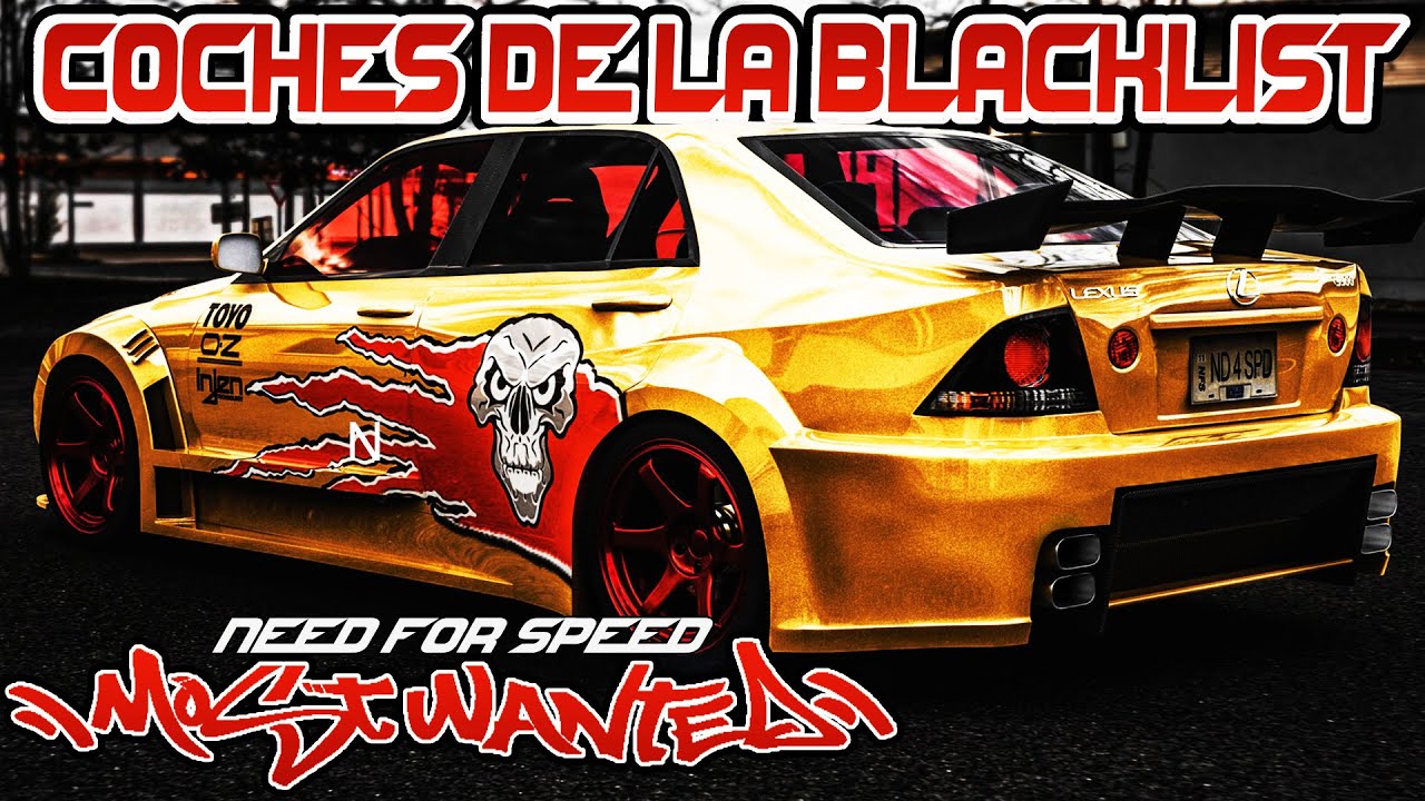 TOP 15 COCHES DE LA BLACKLIST EN NFS MOST WANTED (2005) ¿Cuál Es Mejor?