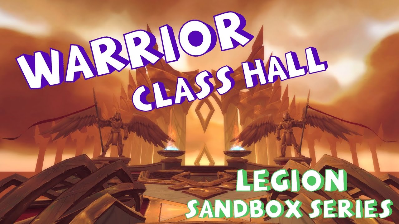 Warrior Class Order Hall - Sandbox Series 1