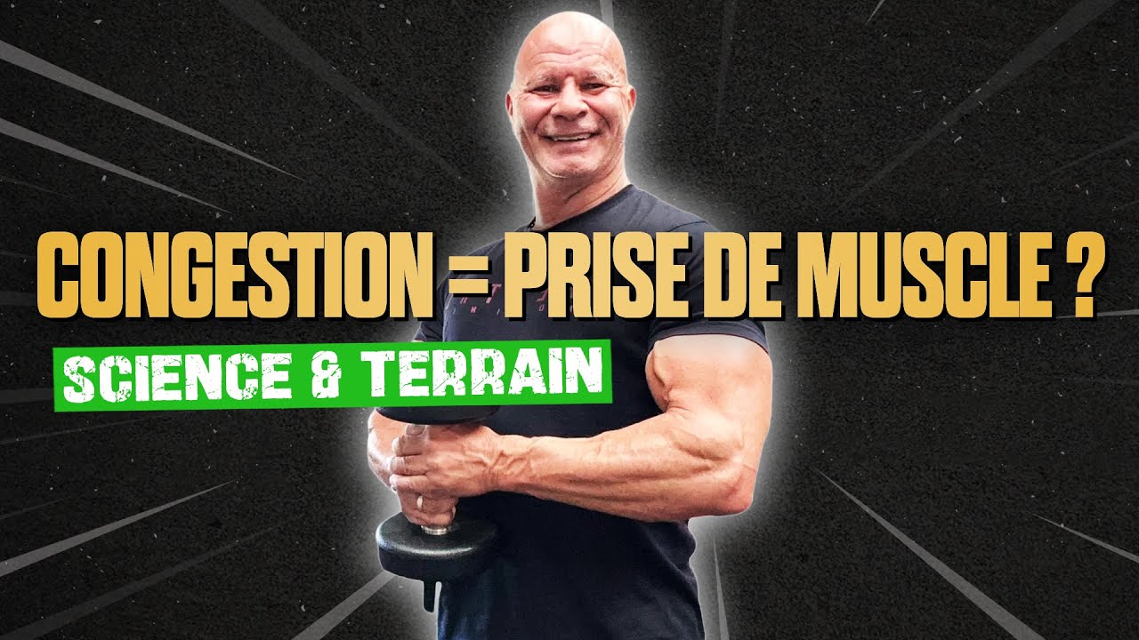 Congestion et hypertrophie ! Est-ce obligatoire pour prendre du muscle ?