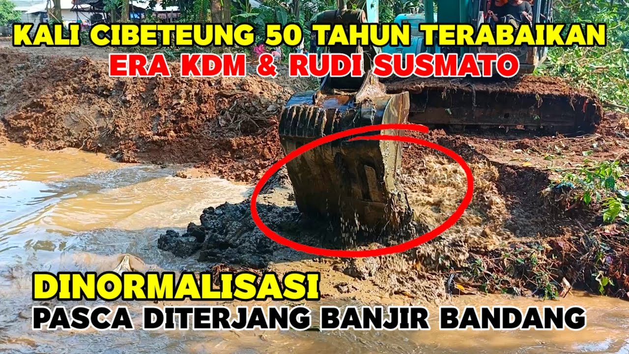 50 TAHUN TERABAIKAN KALI CIBETEUNG DINORMALISASI KDM || PASCA DITERJANG BANJIR BANDANG 