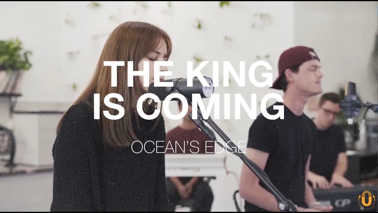 The King is Coming (Cover) - Ocean's Edge