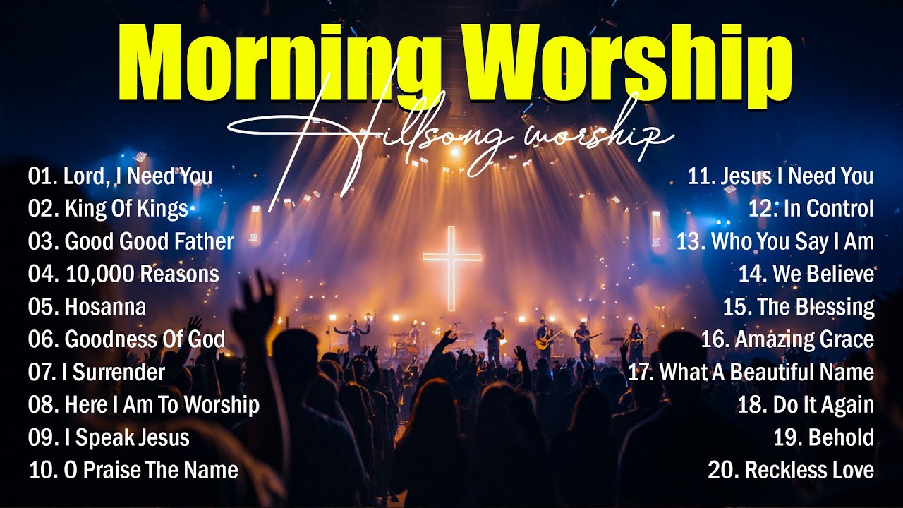 Morning Worship Songs 2026, Special Hillsong Worship Songs Collection, Christian Songs With Lyrics