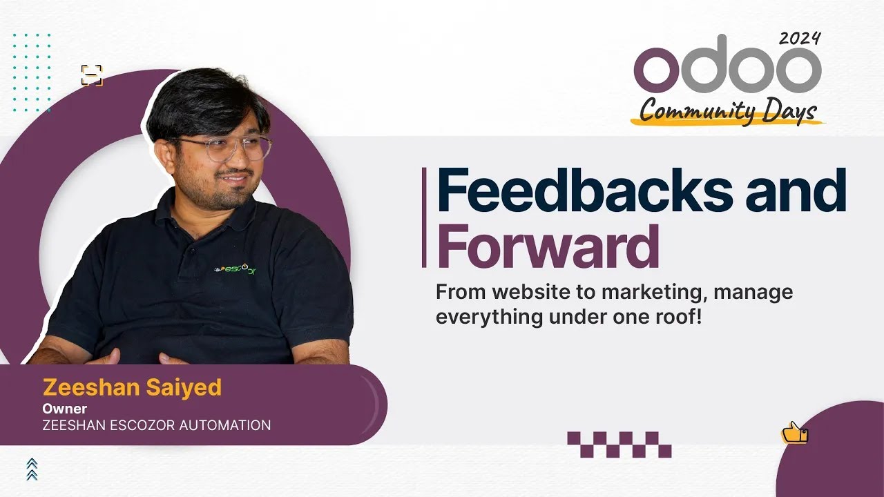 Zeeshan Saiyed - Escozor Automation Pvt. Ltd. | Feedbacks and Forward | #Odoofeedbacksandforward