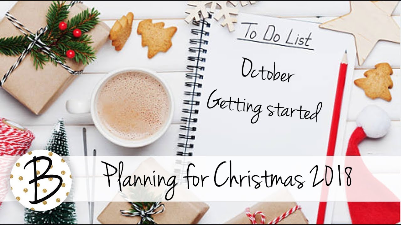 What can you do in October? | Planning for Christmas 2018