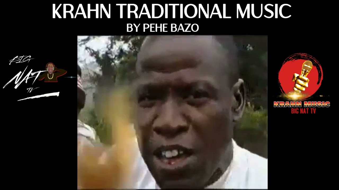 KRAHN TRADITIONAL MUSIC BY PEHE BAZO