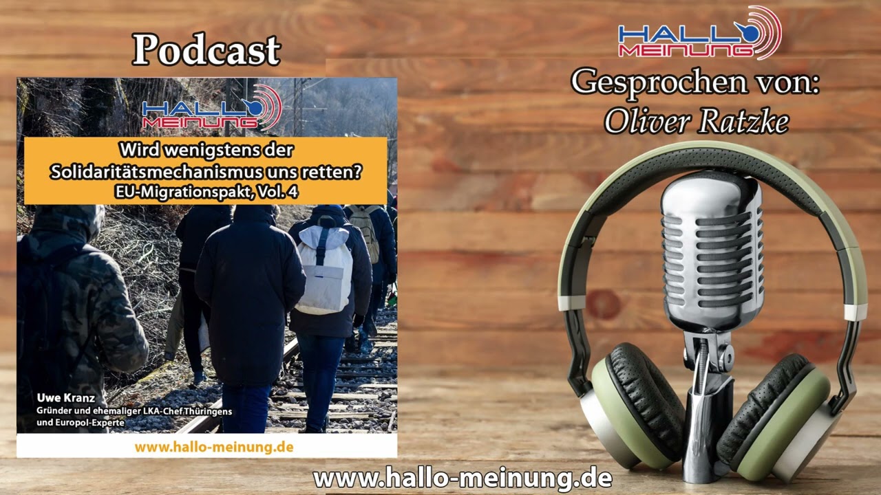 Podcast: Wird wenigstens der Solidarit&auml;tsmechanismus und retten?  EU-Migrationspakt Vol. 4