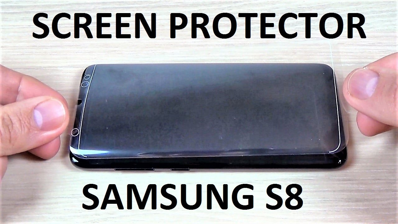 APPLY SCREEN PROTECTOR Samsung Galaxy S8, S8+ | How to