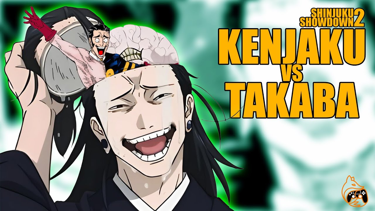 KENJAKU KONTRA TAKABA - Jujutsu Kaisen Streszczenie - Shinjuku Showdown 2