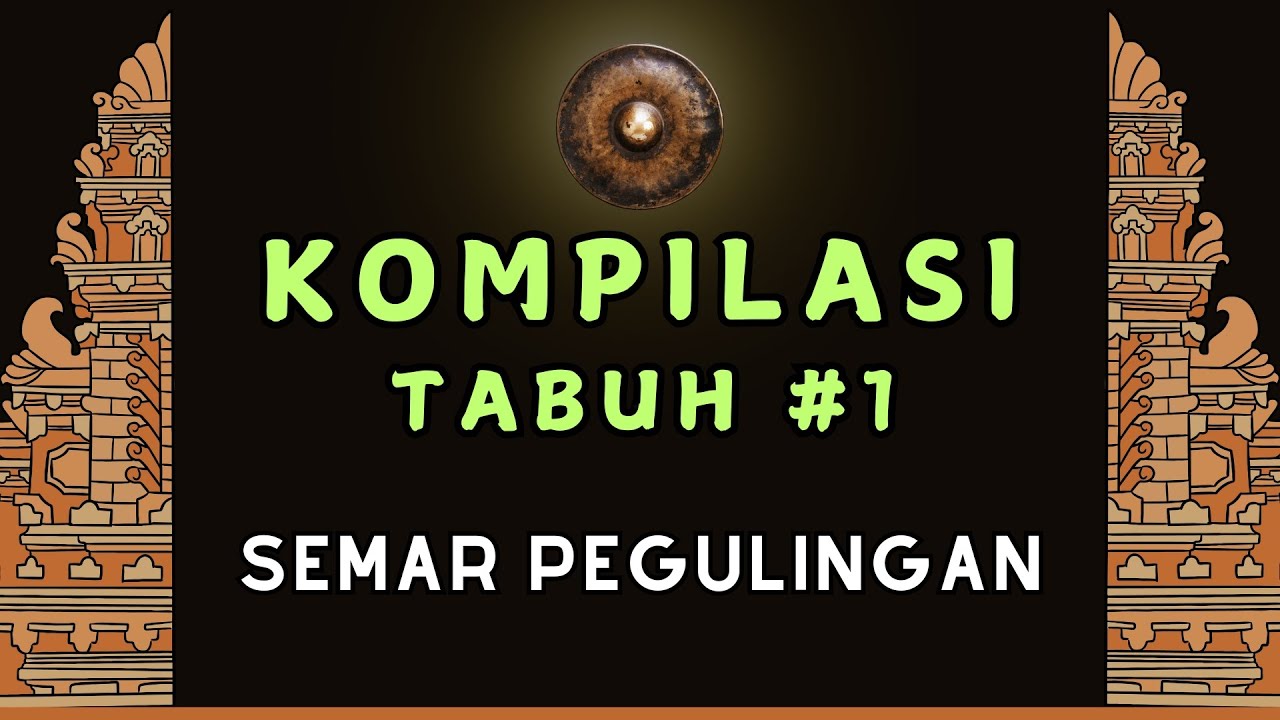 Kumpulan Tabuh Semar Pegulingan #1 | Gamelan Semar Pegulingan