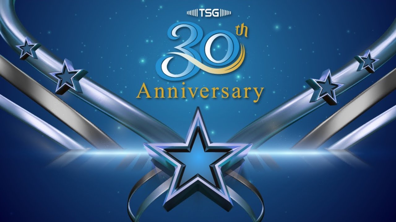 🎉 รับจัดงานครบรอบบริษัท - TSG 30 YEARS ANNIVERSARY 🎉
