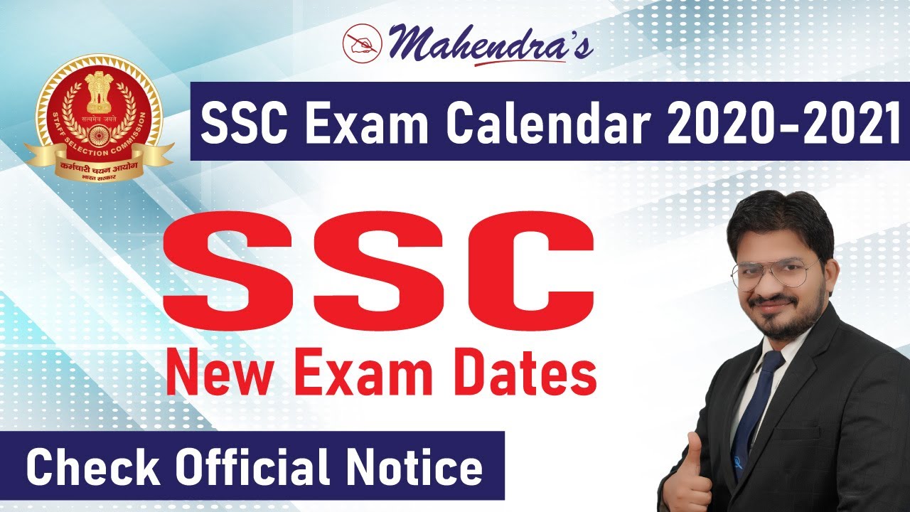 SSC Exam Calendar 2020-2021 | SSC New Exam Dates | Check Official Notice