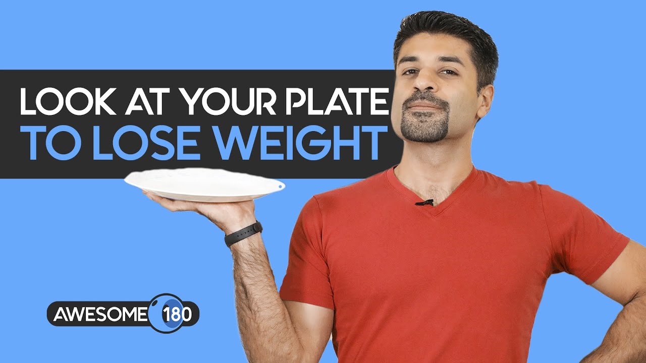 Look at your plate to LOSE WEIGHT