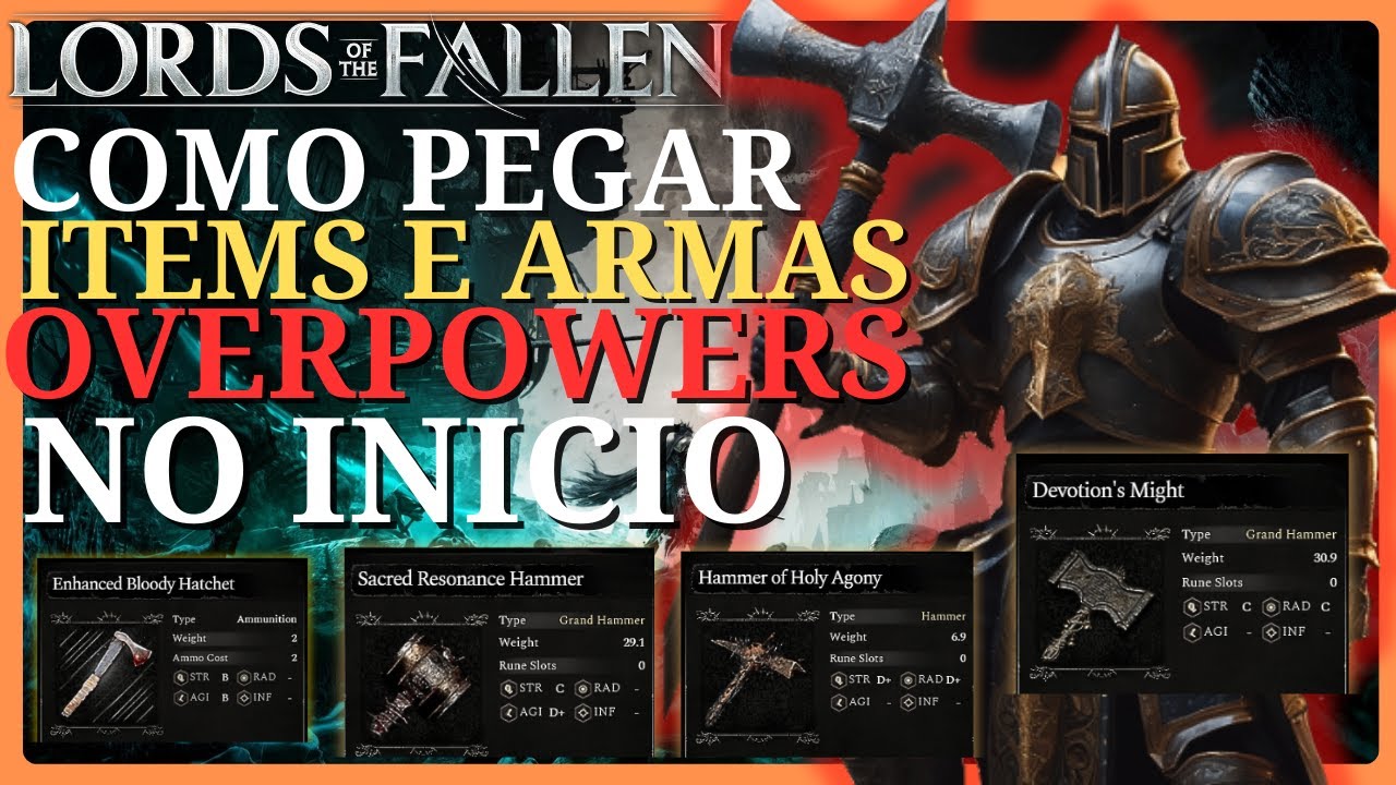 Como conseguir ITEMS OVERPOWERS no INICIO do JOGO - Lords of the fallen - Dicas - Ficando Op Rapido