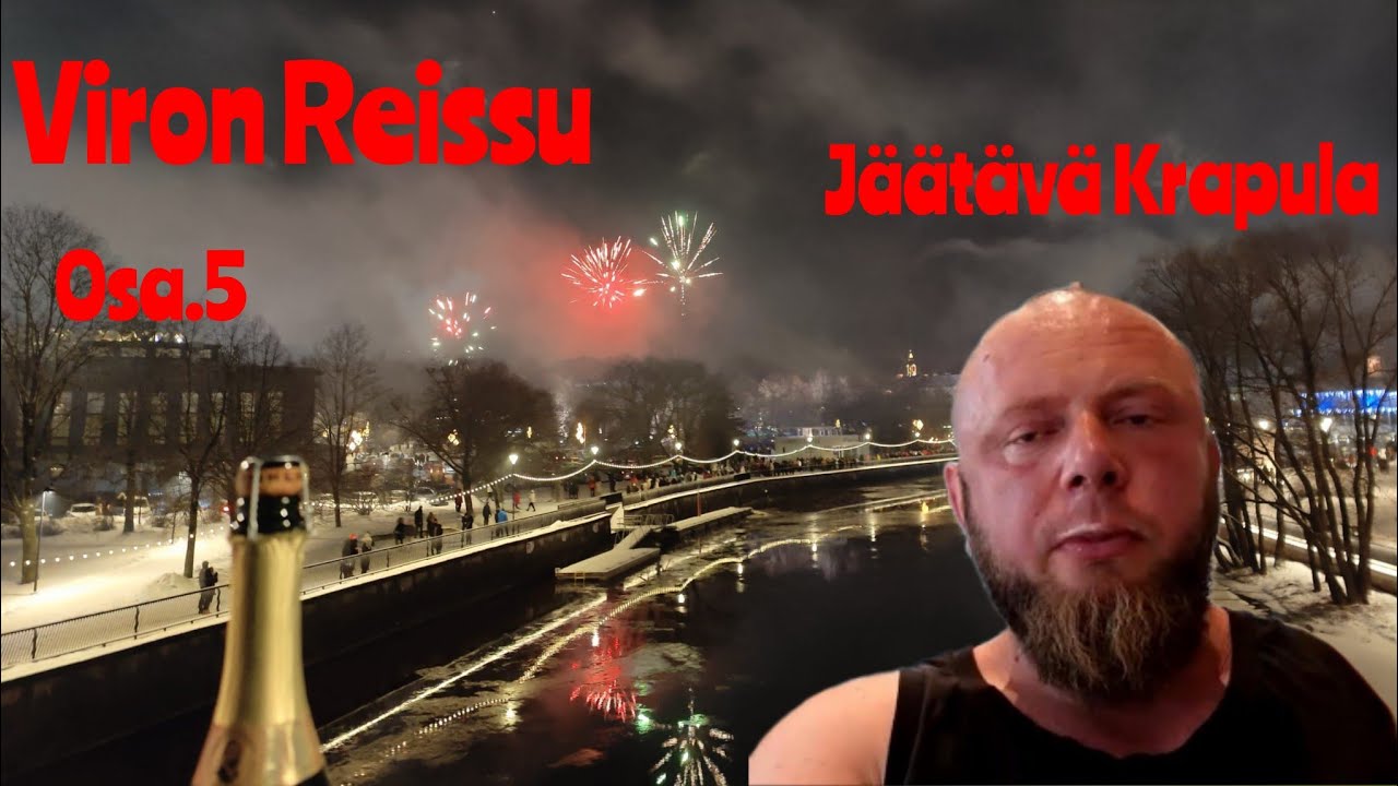 [5] Top 5 Krapula ikinä! Näin 2023/2024 Vuosi Vaihtui Virossa.