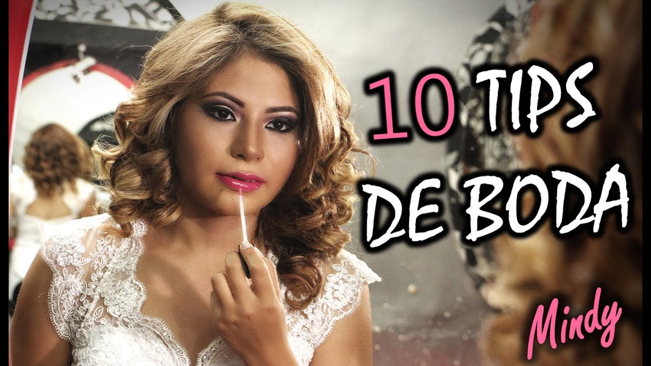 10 TIPS PARA TU BODA | Animate con Mindy