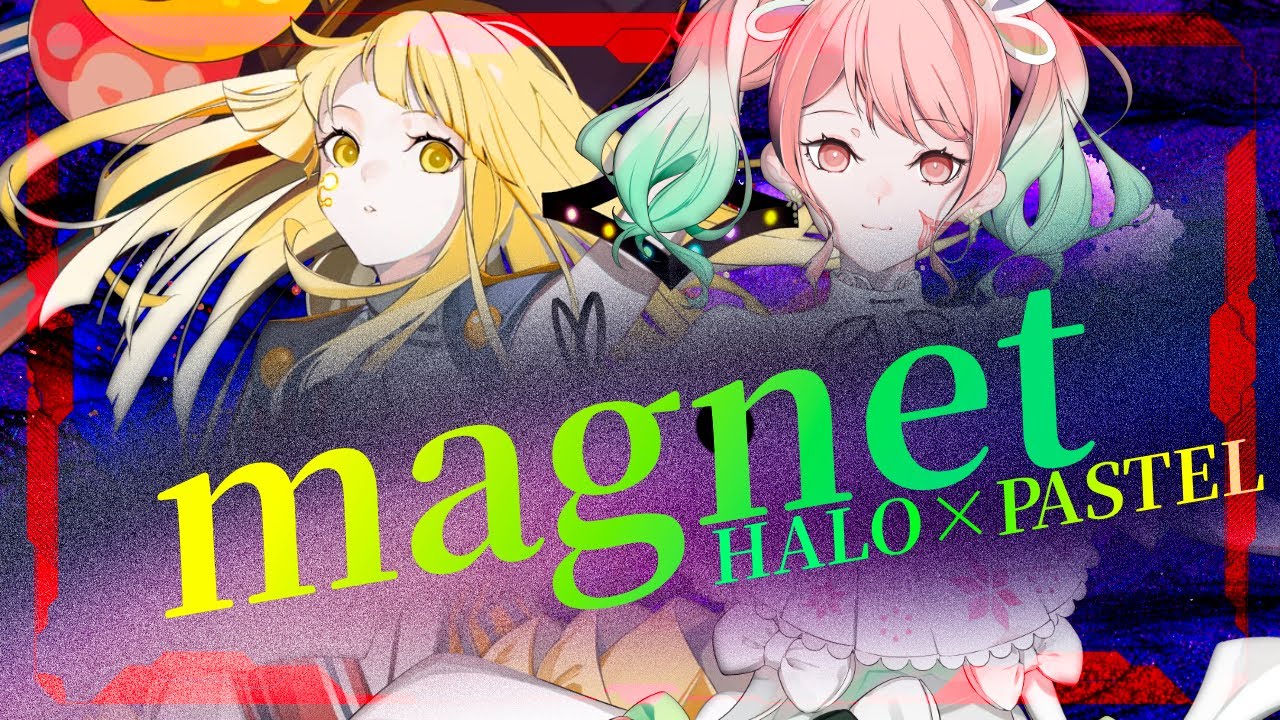 【HALO × PASTEL】magnet【Synthesizer V】カバー / 湊 貴大(流星P) / トゥライ