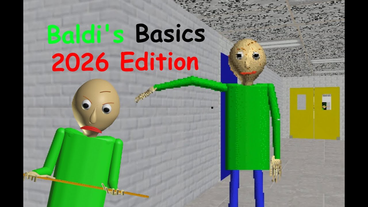 Baldi's basics 2026 Edition - Baldi's basics v1.3.2 mod