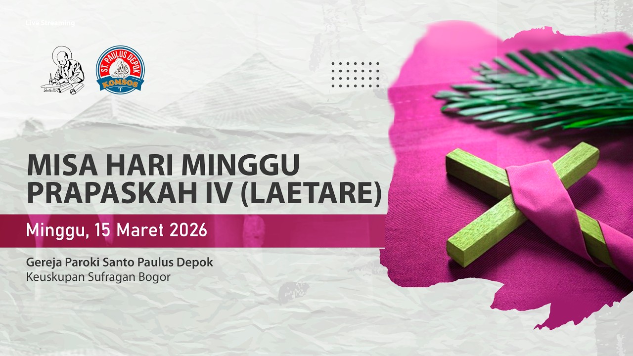 Misa Minggu Prapaskah IV | Minggu, 15 Maret 2026