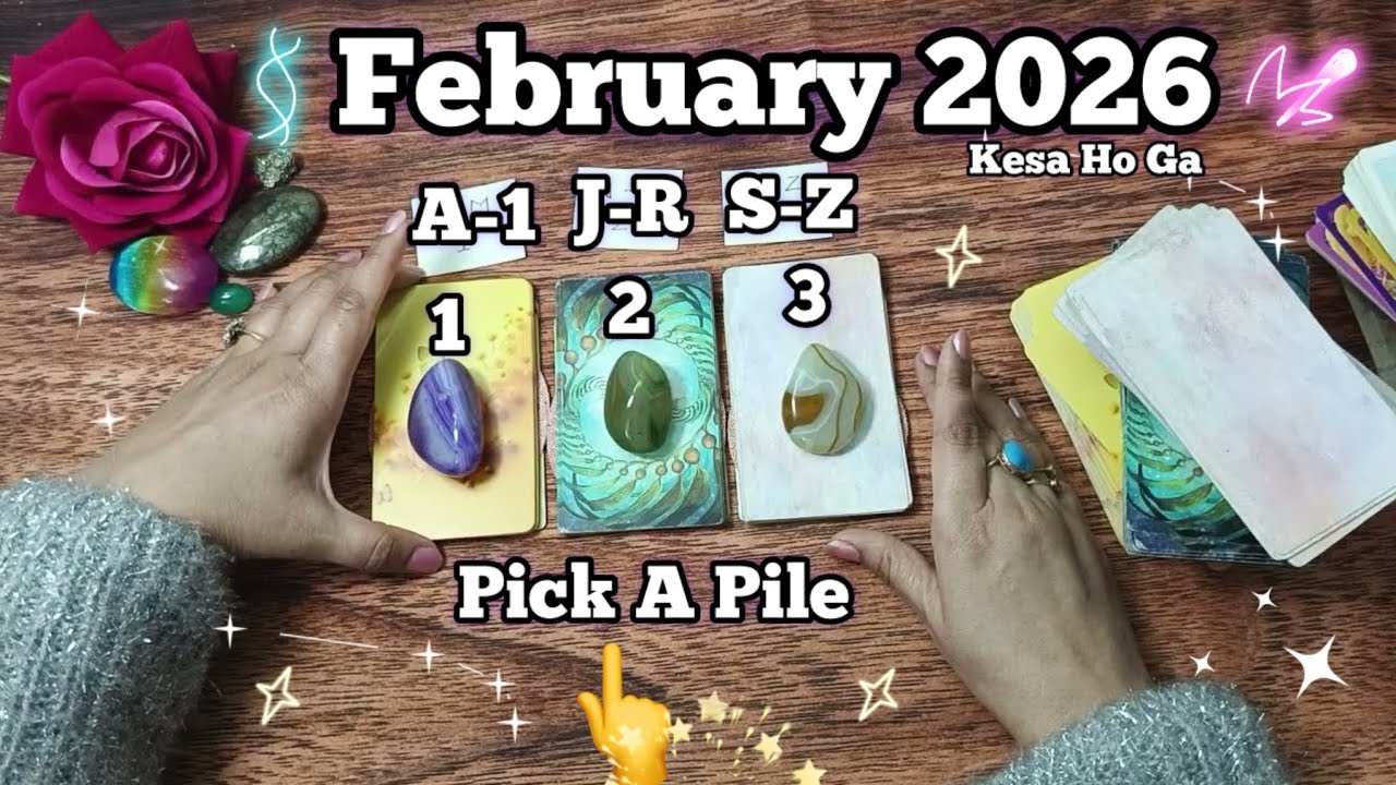 Pick A Pile✨February 2026 ✨Love Relationship Career Finance Health Travel ✨Hindi Urdu Tarot 
