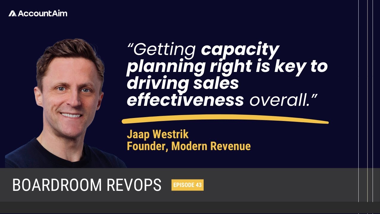 A guide to capacity planning with Jaap Westrik, Founder of Modern Revenue