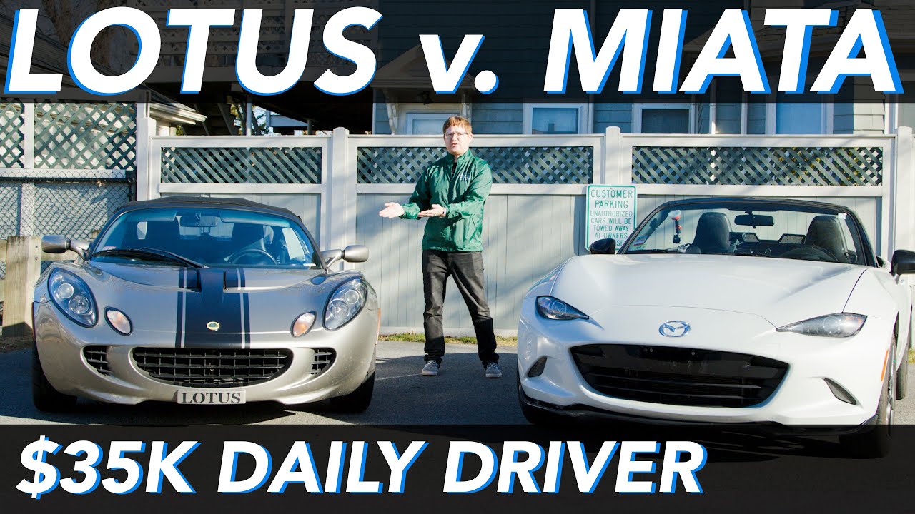 Lotus Elise vs. Mazda Miata: Which is the best $35,000 Daily Driver? (Part 1)