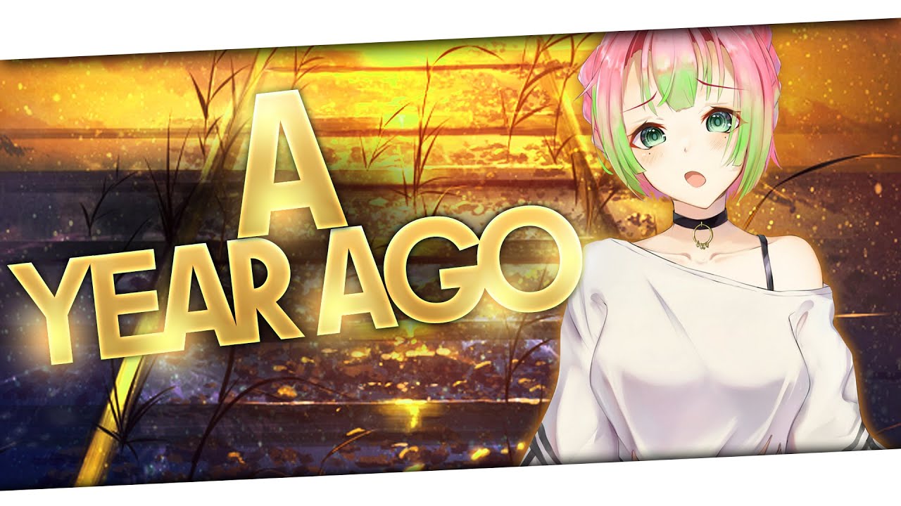 Nightcore - A Year Ago (Lyrics)