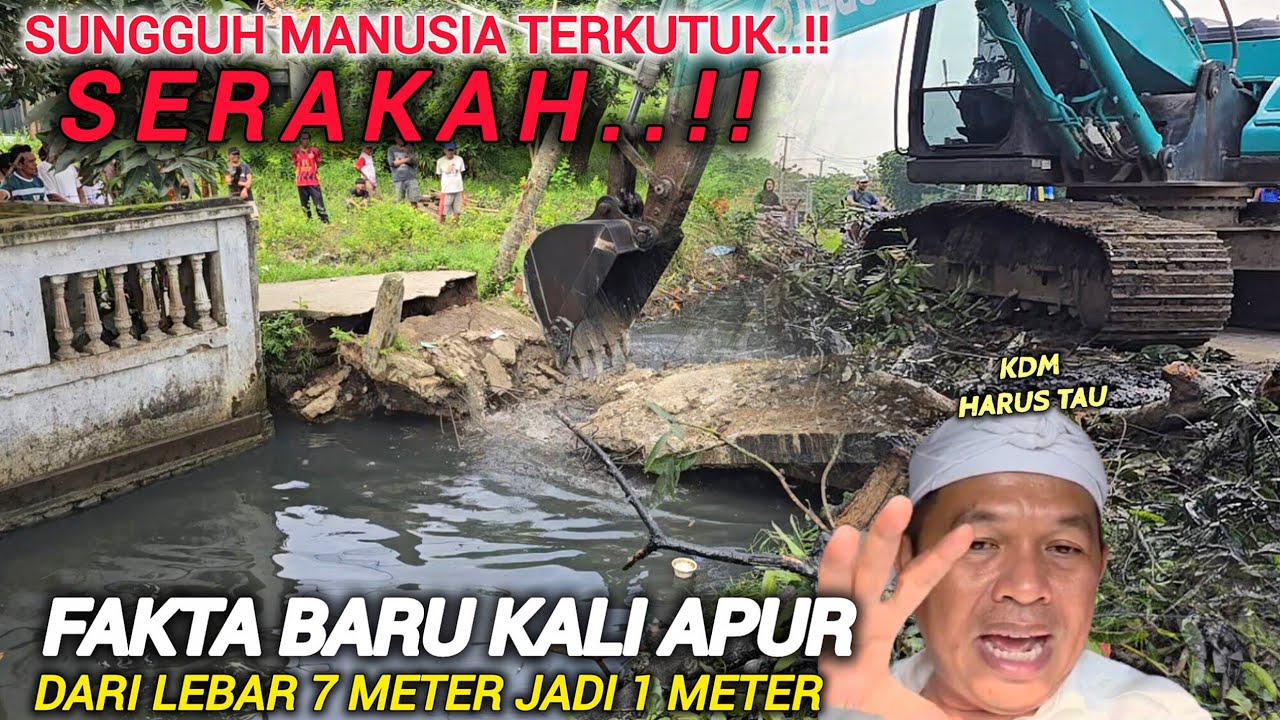 GILA FAKTA BARU LAGI KALI APUR KDM HARUS TAU TERNYATA LEBARNYA 7 METER BUKAN 3 METER DIURUK JADI 1 M