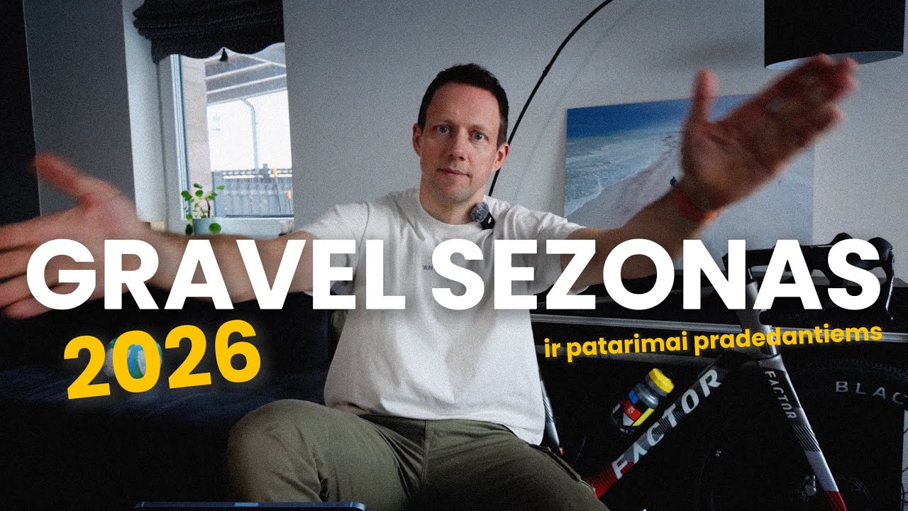 2026 GRAVEL VARŽYBŲ KALENDORIUS | Ir kaip pasiruošti pirmam startui