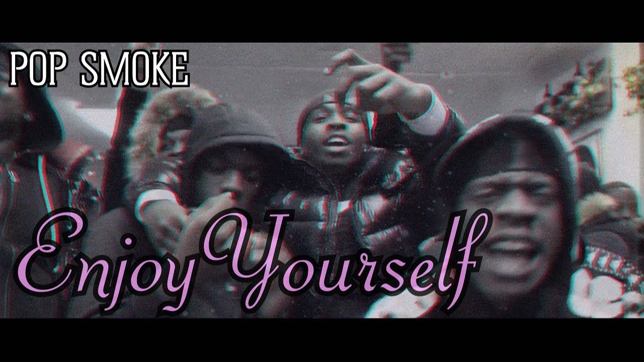 Pop Smoke - Enjoy Yourself | slowed & reverb [vibe]