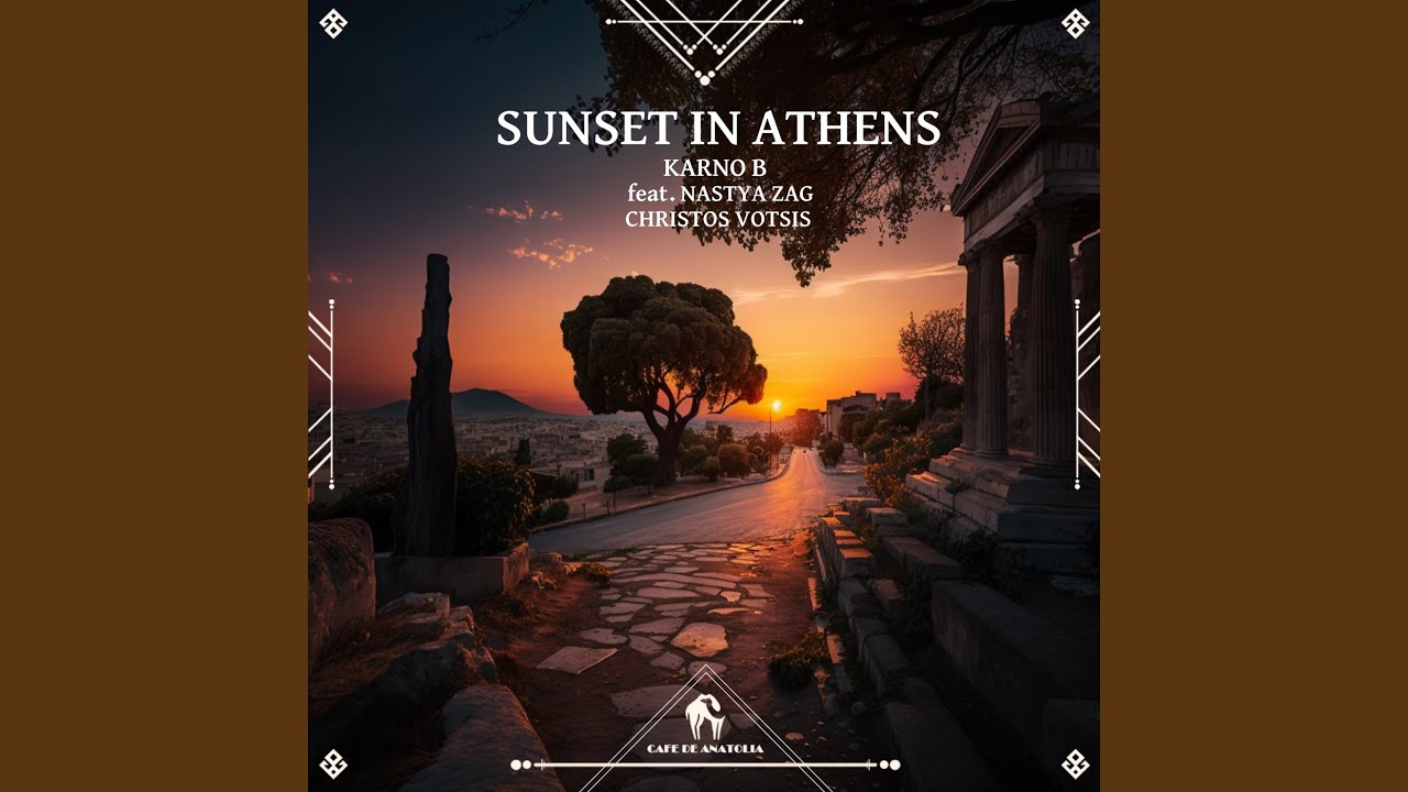 Sunset in Athens feat. Christos Votsis, Nastya Zag