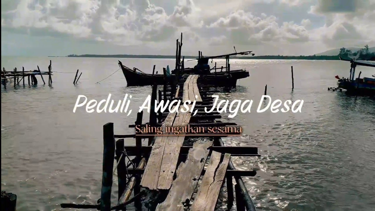 Lomba Film Pendek Jaga Desa_Peduli,Awasi,Jaga Desa_saling ingatkan sesama