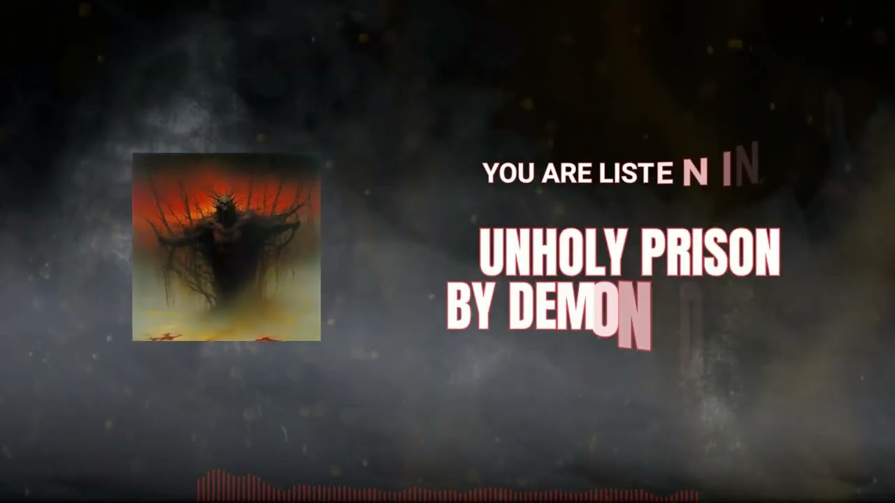 Unholy Prison Lyric Video
