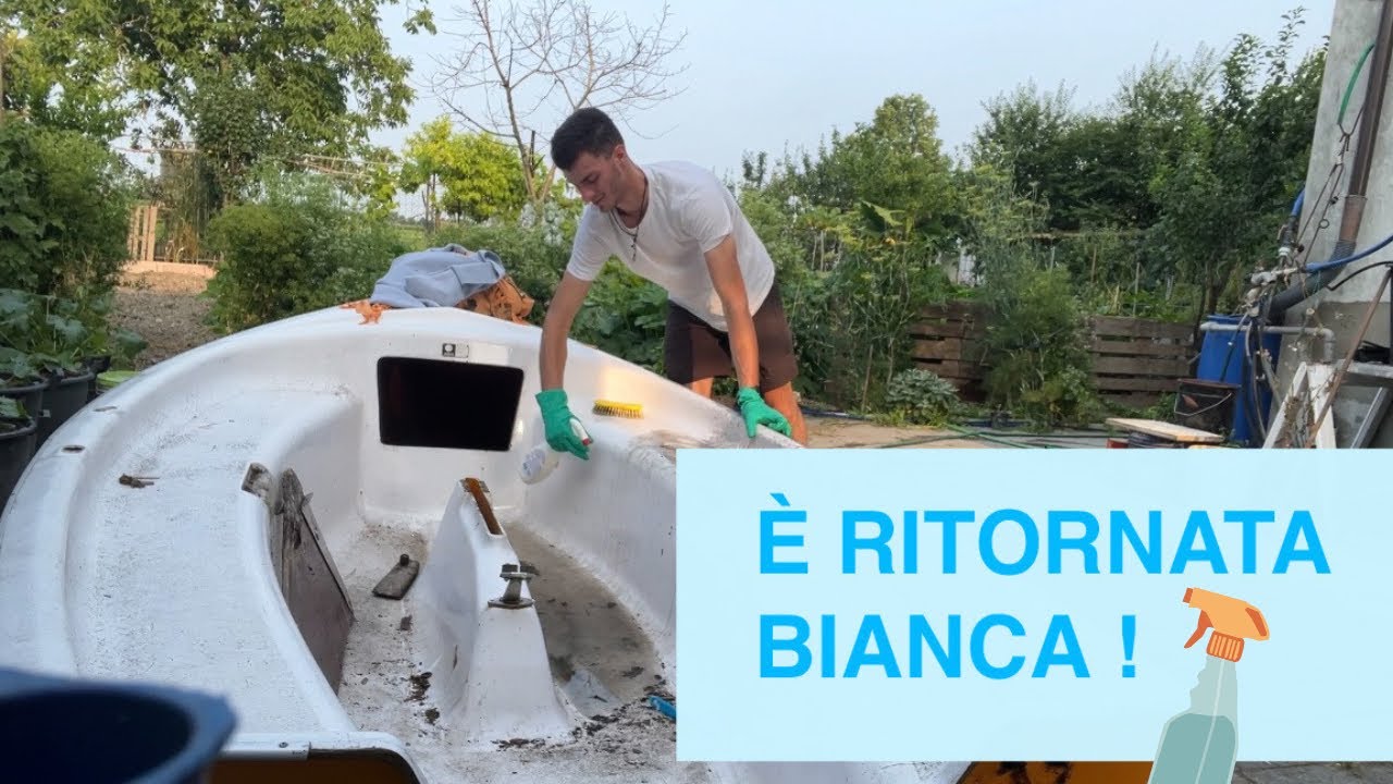 LAVAGGIO MIRACOLOSO CON QUESTO PRODOTTO, lavo la mia barca prima di iniziare il restauro.