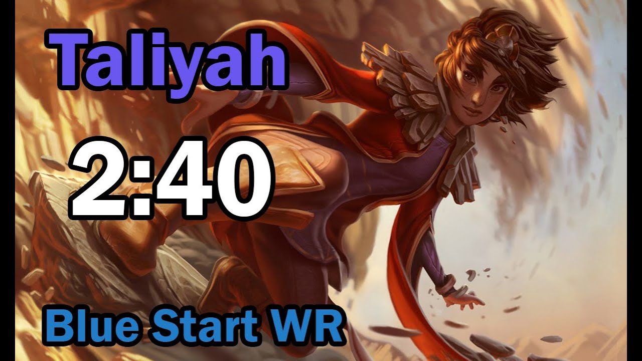 Taliyah Jungle 2:40 Blue Clear (1 smite) [26.2]