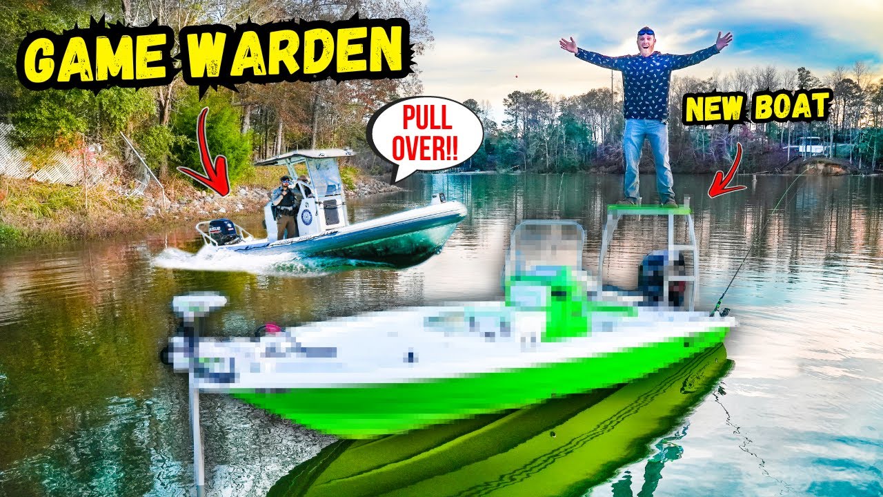 I Got a NEW BOAT & the Game Warden HATED IT!!