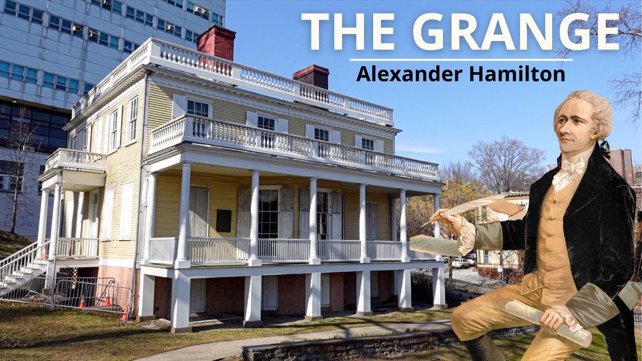 THE GRANGE ..home of Alexander Hamilton (New York, NY)