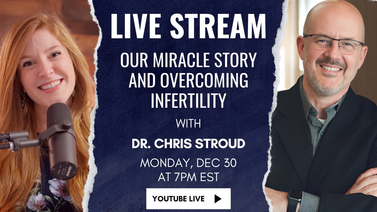 Our Miracle Story - Overcoming Infertility | With Dr. Chris Stroud and Husband David