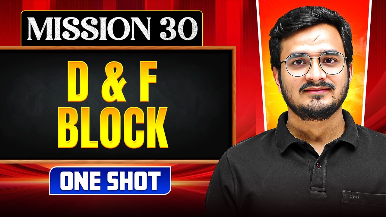 D & F BLOCK in ONE SHOT || All Concepts, Tricks & PYQ || NEET 2026