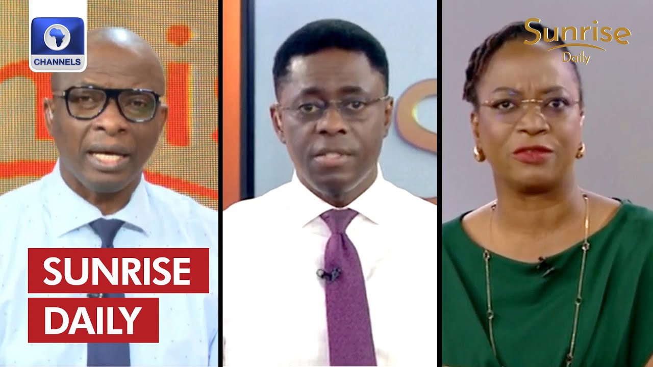 Reactions To Supreme Court Judgment, Addressing Nigeria's Electricity Challenges |Sunrise Daily