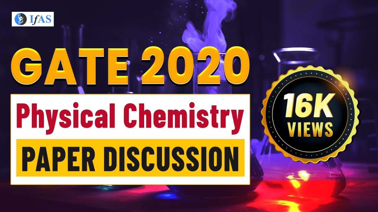 GATE 2020 Physical Chemistry Paper Solutions