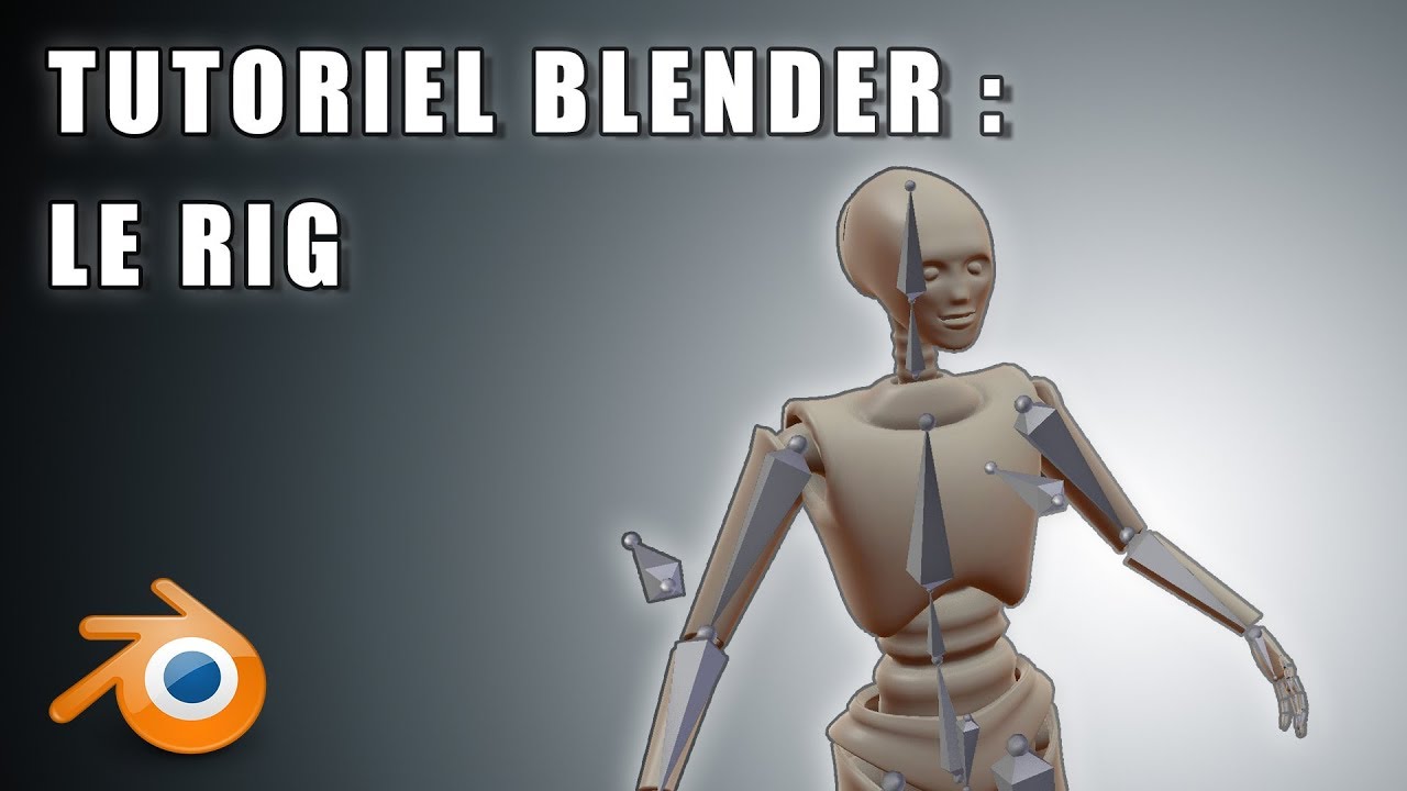TUTO BLENDER : CREATION DU RIG
