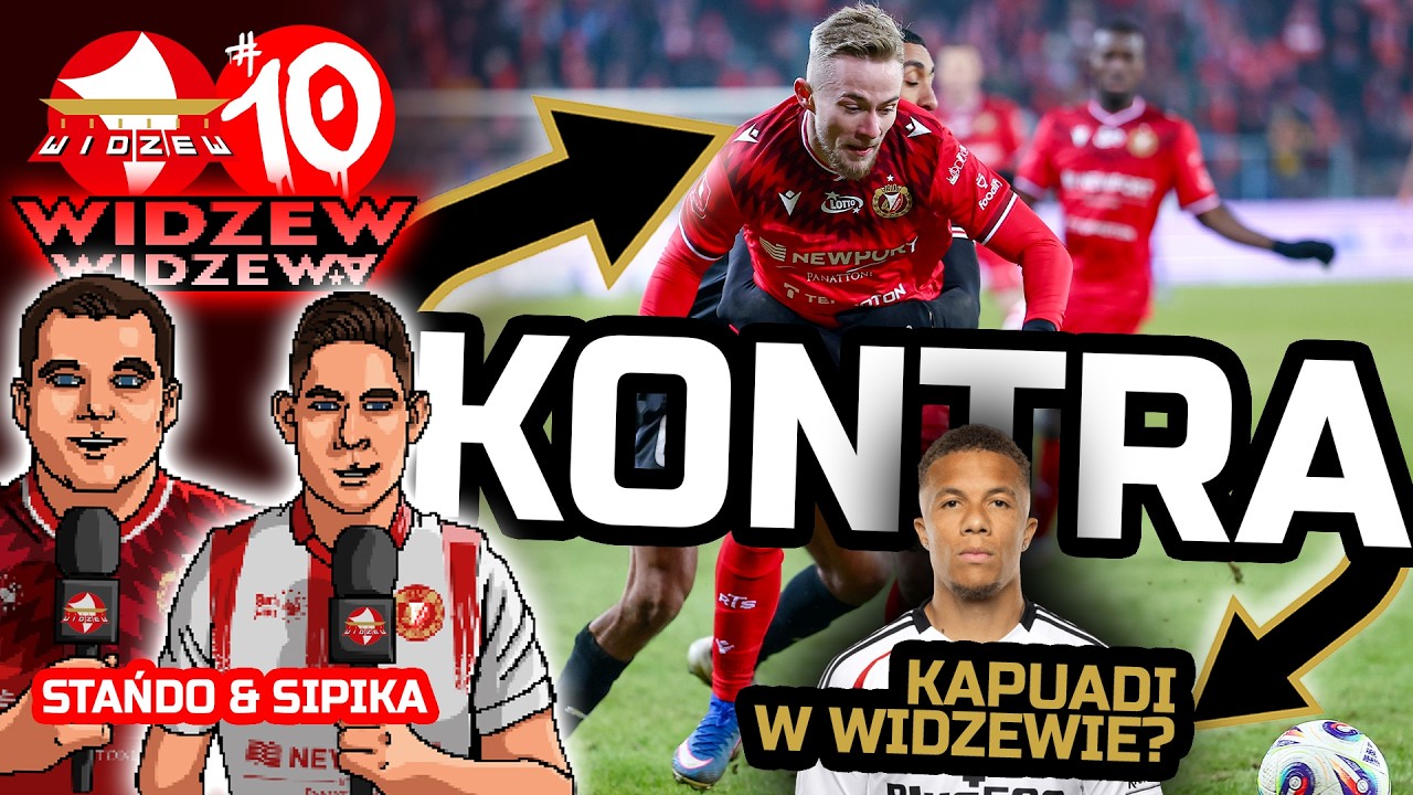 NA KONTRZE PO EKSTRAKLASĘ! | WIDZEW + KAPUADI? | Stańdo & Sipika | #WidzewWidzewa 10