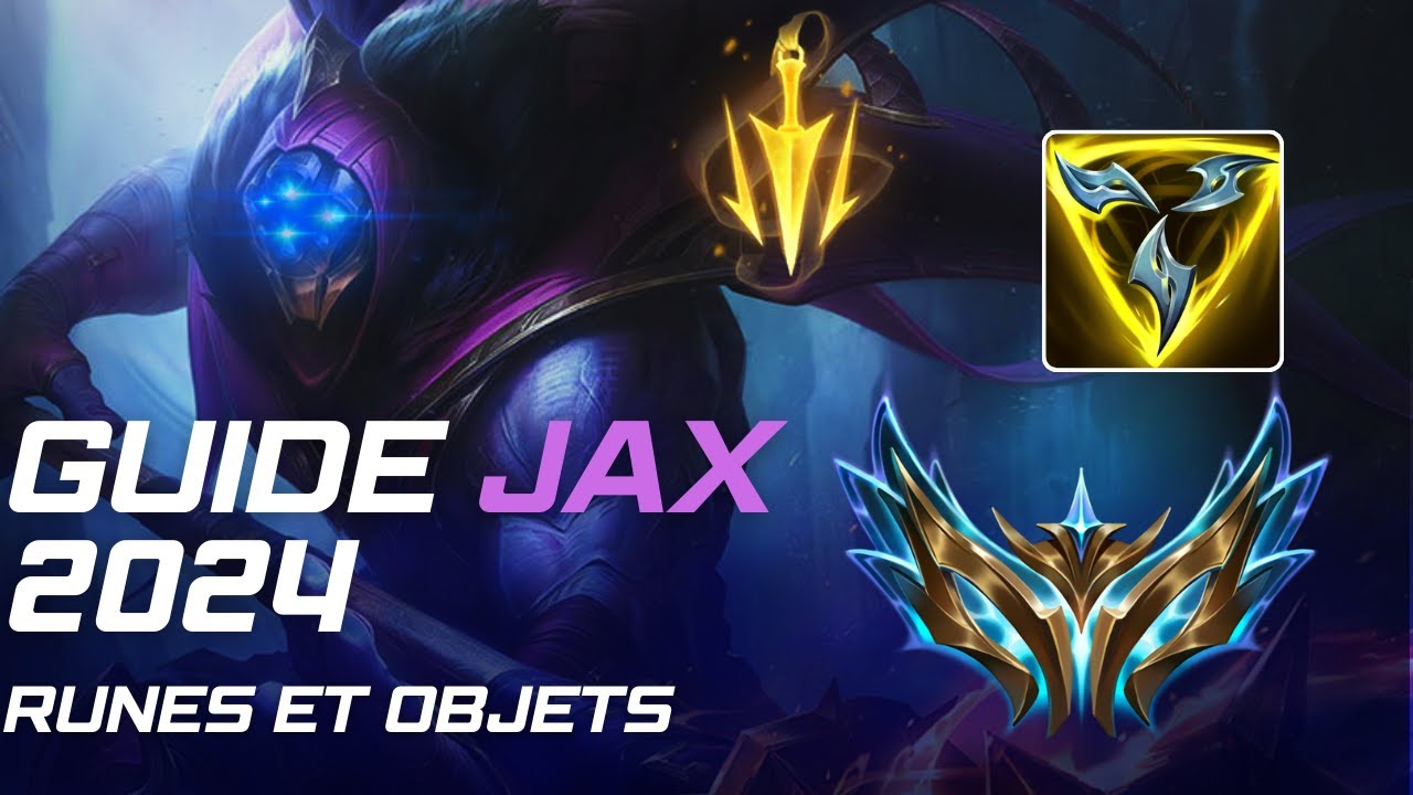 GUIDE JAX 🗿 - COMMENT CARRY AVEC JAX EN 2024 : RUNES ET BUILDS | League of Legends