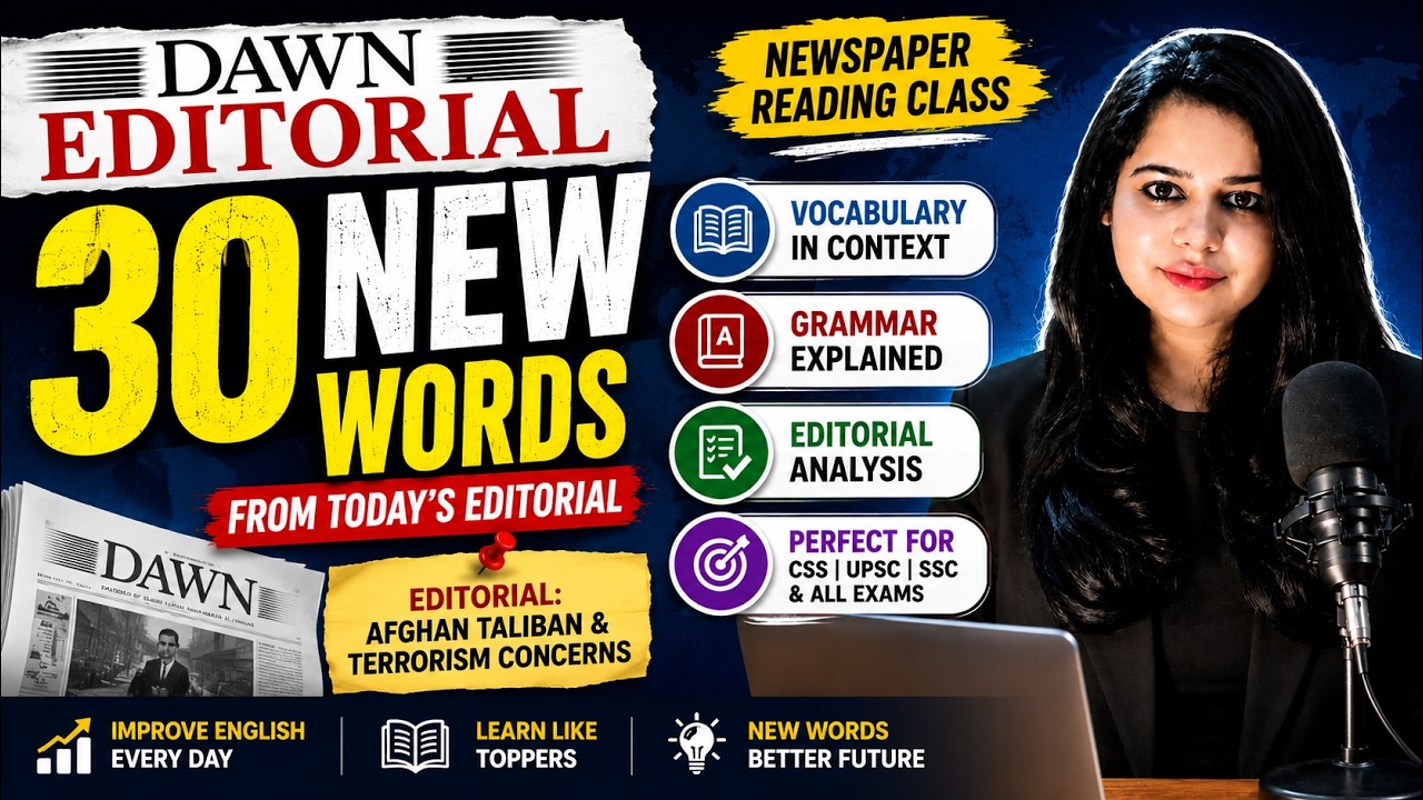 Learn 30 Advanced English Words from Today's DAWN Editorial | Newspaper Reading Class